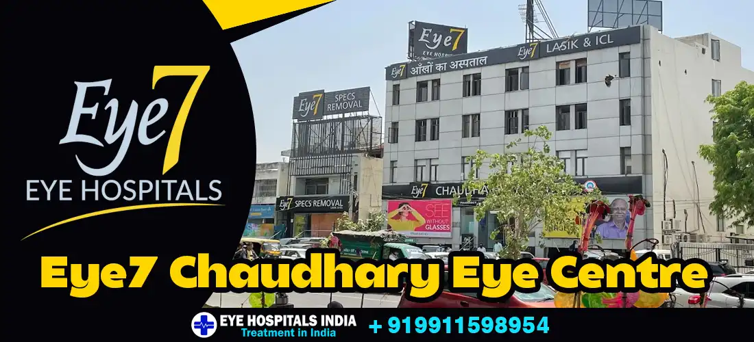 Eye7-Chaudhary-Eye-Centre-lajpat-nagar